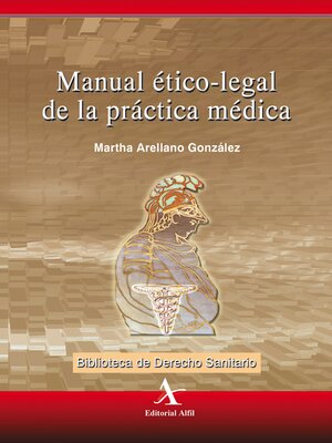 cover image of Manual ético-legal de la práctica médica